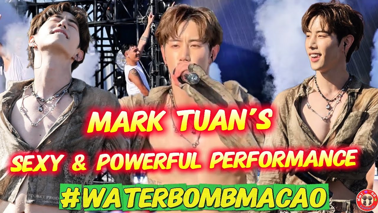 [FANCAM] Mark Tuan เผ็ด ร้อน เดือด เซ็กซี่ไม่ไหวที่ Waterbomb Macao 💋🔥 [20251108] #WATERBOMBMACAO