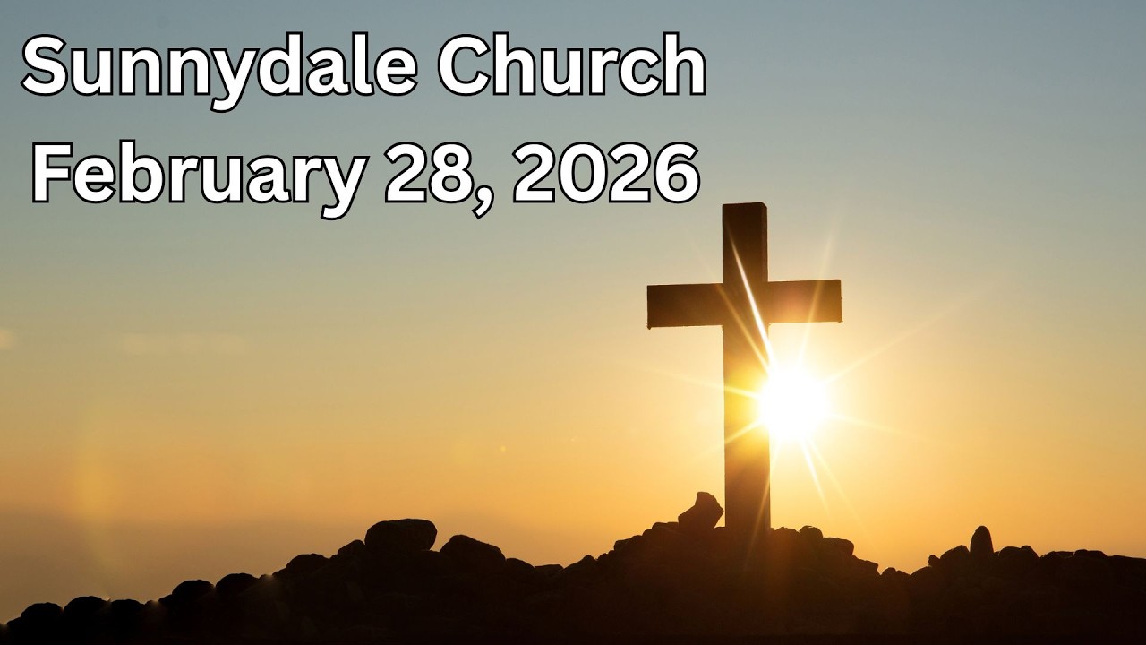 Sunnydale SDA Church 2/28/2026