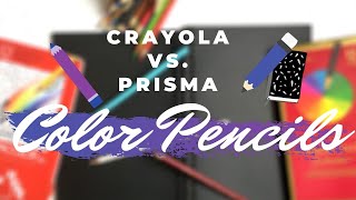 #45: TRYING COLOR PENCILS | Crayola vs Prismacolor | First color pencil drawing