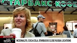 American companies, McDonald's, PepsiCo, Coca-Cola and Starbucks close Russia locations screenshot 5