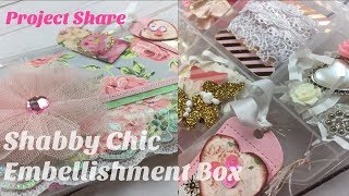 Project Share: Shabby Chic mini embellishment box