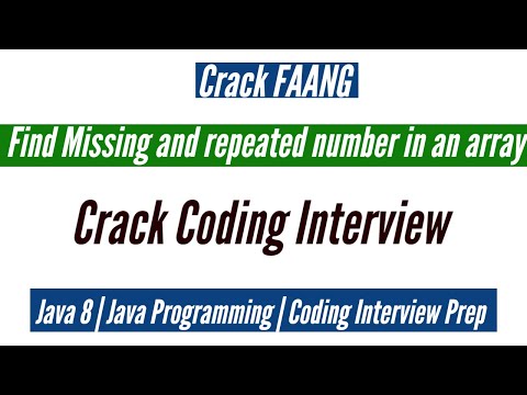 Java Program to find Missing and repeated number in an array | Crack coding interview | Crack FAANG