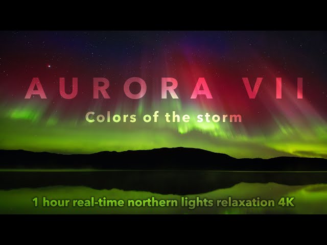 AURORA VII - Colors of the storm - 1 hour real-time northern lights relaxation 4K class=