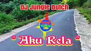 🧿 DJ JUNGLE DUTCH | DJ AKU RELA - SOUQY FULL BASS