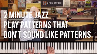 How to Play Patterns That Don't Sound Like Patterns - Peter Martin | 2 Minute Jazz screenshot 2