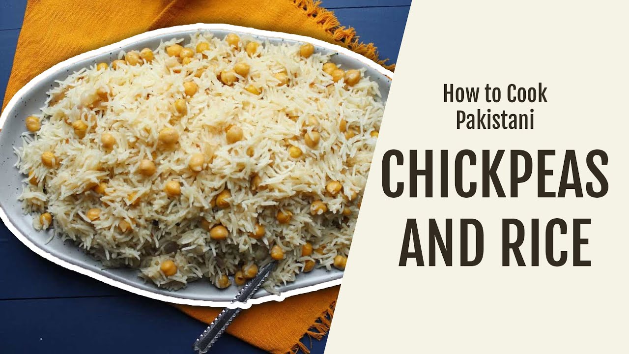 How to Cook Pakistani Chickpeas and Rice YouTube
