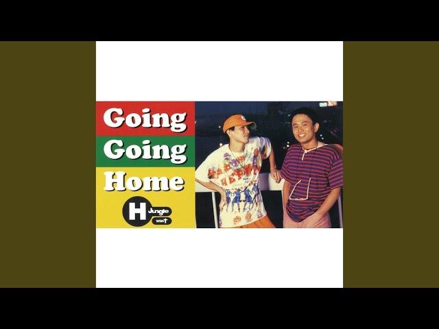 GOING GOING HOME (JUNGLE MIX) - YouTube