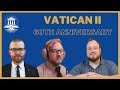 60th Anniversary of Vatican II