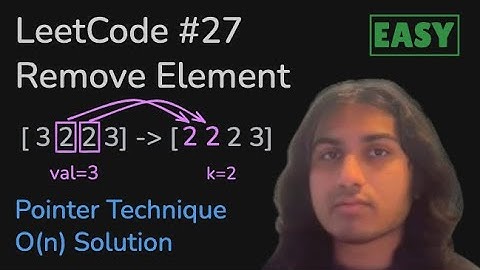 Remove Element - O(n) Pointer Technique - LeetCode 27 Python