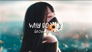 Download Lagu Gill Chang \u0026 Danni Carra - Why Don I Try (Lyrics) MP3