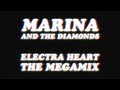 Marina & The Diamonds - Electra Heart: The Megamix