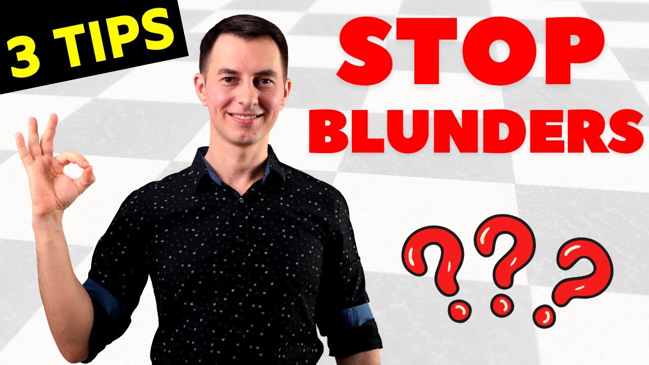 3 Tips To Avoid Blunders 