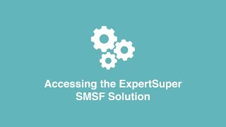 Accessing the ExpertSuper SMSF Solution