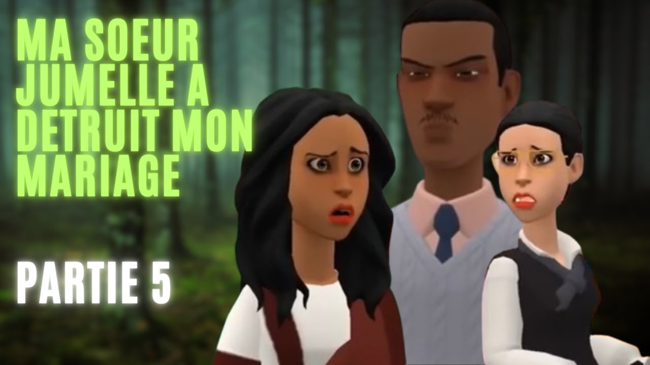 Ma sœur jumelle a détruit mon mariage! Partie5.. - YouTube