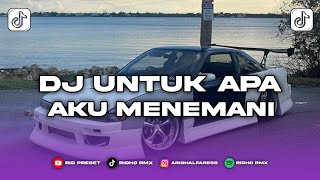 DJ UNTUK APA AKU MENEMANI (YOGI SJ REMIX) 