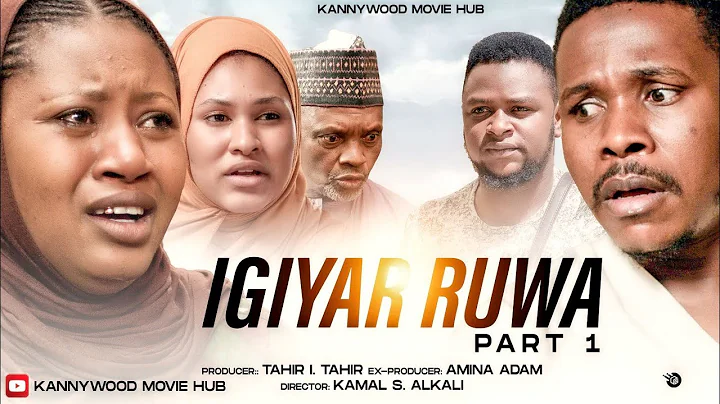 Igiyar Ruwa Movie. Taska Kaneewood Episode 16