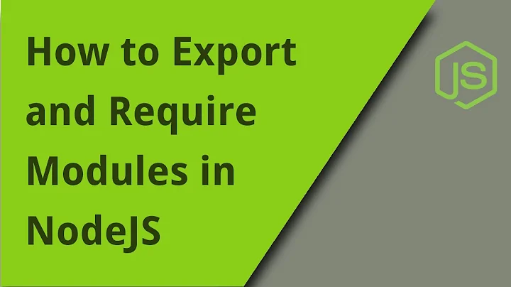 How to Export and Require Modules in NodeJS