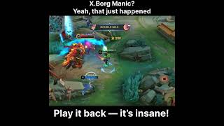 X.Borg Manic? #mobilelegends #mlbb @AlnairZAMS
