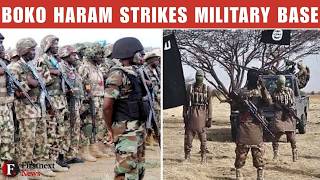 Boko Haram Attacks Military Base In Adamawa, Kills Three Soldiers And Forest Guard