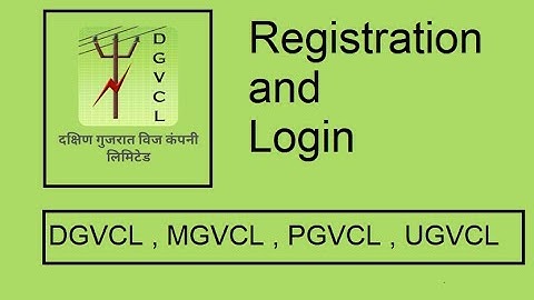 DGVCL Login and Registration Process: Step-by-Step Guide