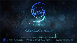 Vorga - Cataract Mind