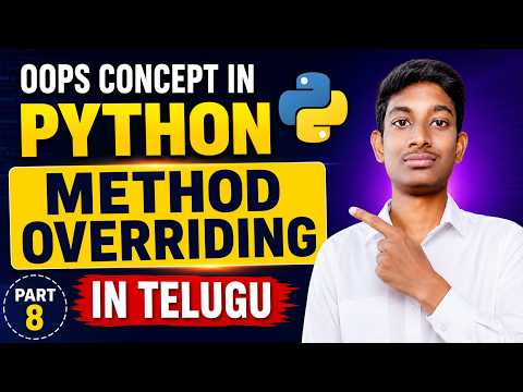 OOPS Concepts in Python | Method Overriding in Python Explained | Part 8