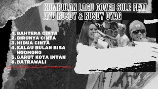 Sule feat rusdy oyag full album ayu rusdy terbaru