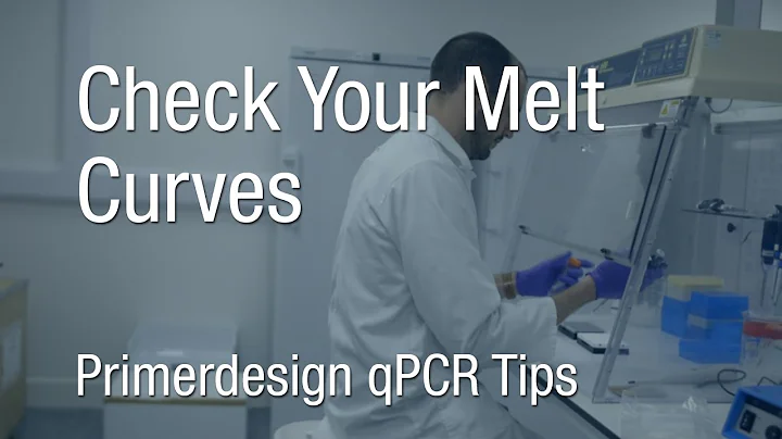 Primerdesign qPCR Tips | Check Your Melt Curves