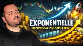 Croire en l'EXPONENTIELLE (Business & Investissement)