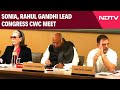 CWC Meet | Sonia, Rahul Gandhi Lead Congress CWC Meet; Siddaramaiah, Shashi Tharoor Join
