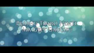 Nepali Christian Song Karaoke - Prabhu Timro Nimti screenshot 2