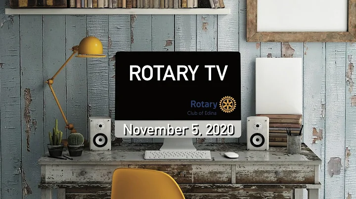 Rotary Club of Edina Meeting 11/5/2020