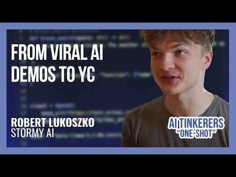 Robert Lukoszko &mdash; From Viral AI Demos to YC (AI Tinkerers One-Shot)