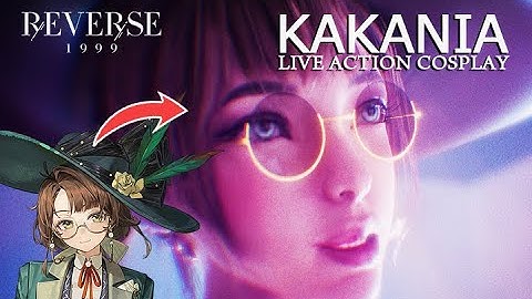 KAKANIA LIVE ACTION VFX ANIMATION | Reverse: 1999