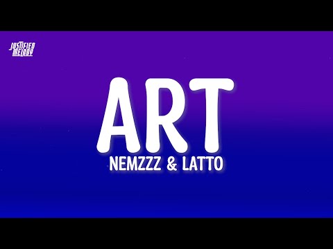 NEMZZZ - ART FEAT. LATTO LYRICS