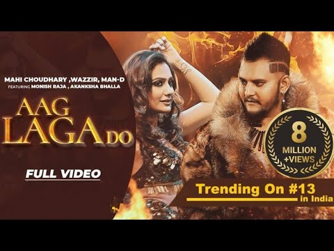 AAG LAGA DO Official Video l Monish Raja Ft  Akansha Bhalla  l V Production l latest bollywood