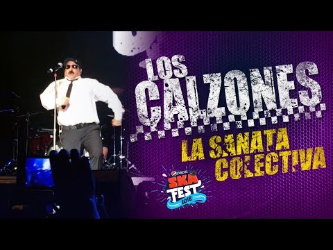 Los Calzones - La sanata colectiva (Pepsi Ska Fest 2018)