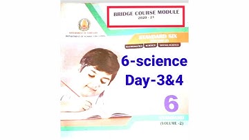 Bridge course module -6 -Science- Day- 3&4..