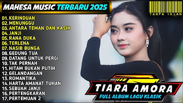 COCOK UNTUK CEK SOUND ✅   KERINDUAN   MAHESA MUSIC LAGU KLASIK TERBARU 2025