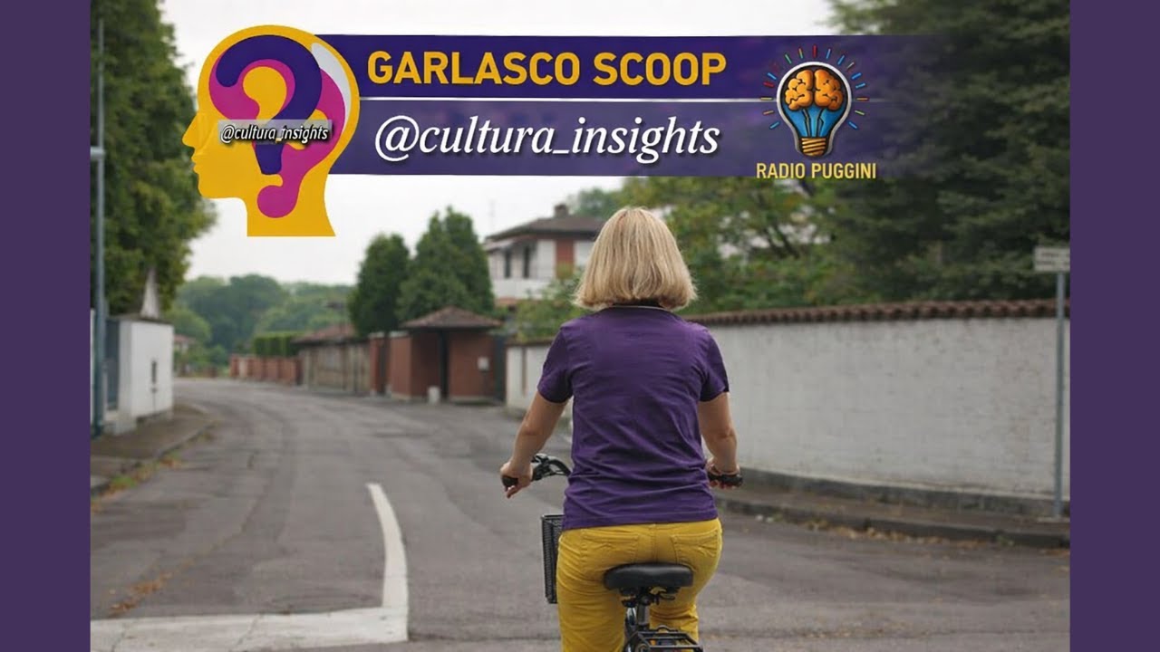 GARLASCO SCOOP di Cultura Insight – Testimonianza Inedita | Non è la Cappa!