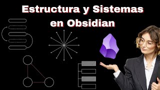 Lo que necesitas saber antes de estructurar tu Vault de Obsidian