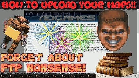 How to upload to IDGAMES - doom & doom 2 - maps - wads - text file making etc - get in the archive!