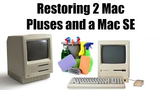 Restoring 2 Macintosh Pluses and a Macintosh SE | Mastergeko4