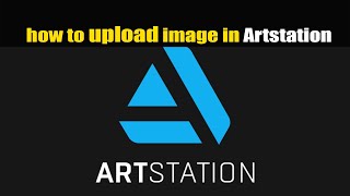 HOW TO UPLOAD WORK IN ARTSTATION|How do I upload photos to ArtStation|How do I submit art screenshot 3