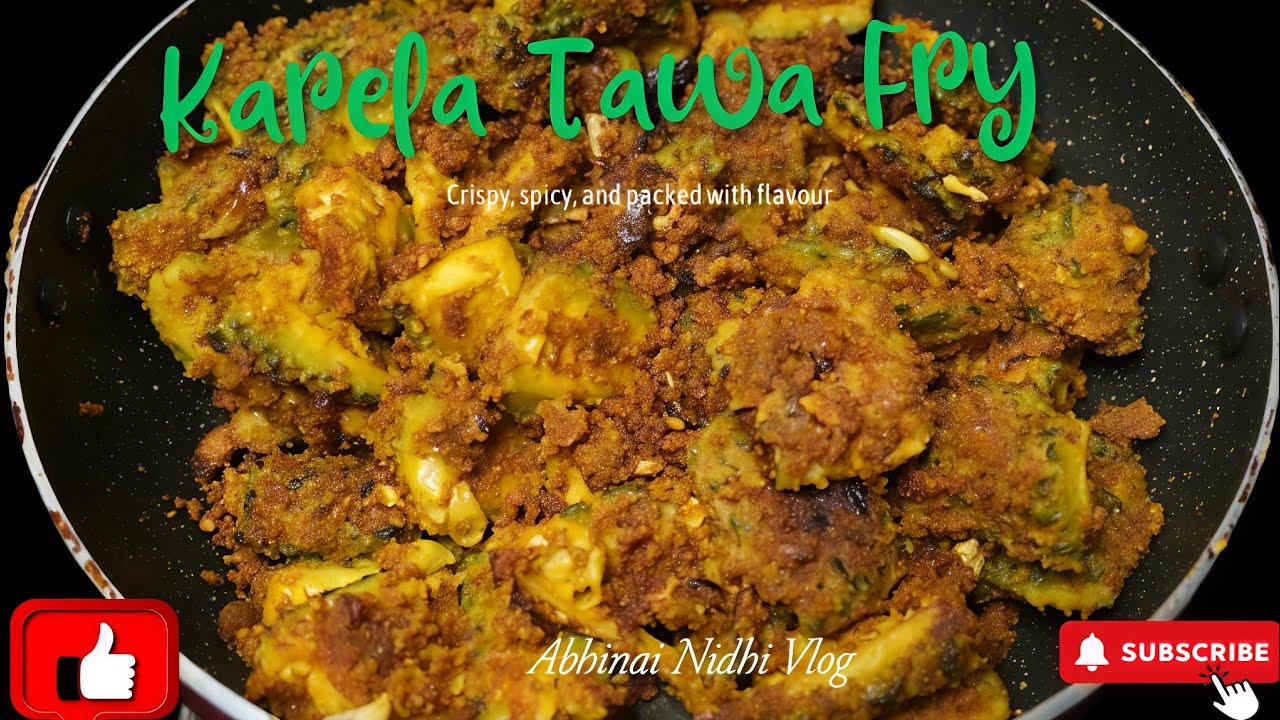 Karela Tawa Fry Recipe Crispy & Healthy Bitter Gourd Fry#recipe #cooking #abhinainidhivlog 