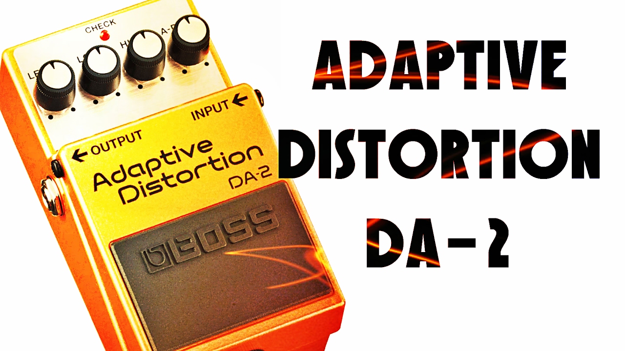 Boss DA-2] Adaptive Distortion | Alex Machado - YouTube