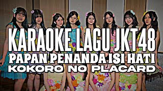 Karaoke Jkt48  Papan Penanda Isi Hati kokoro No Placard
