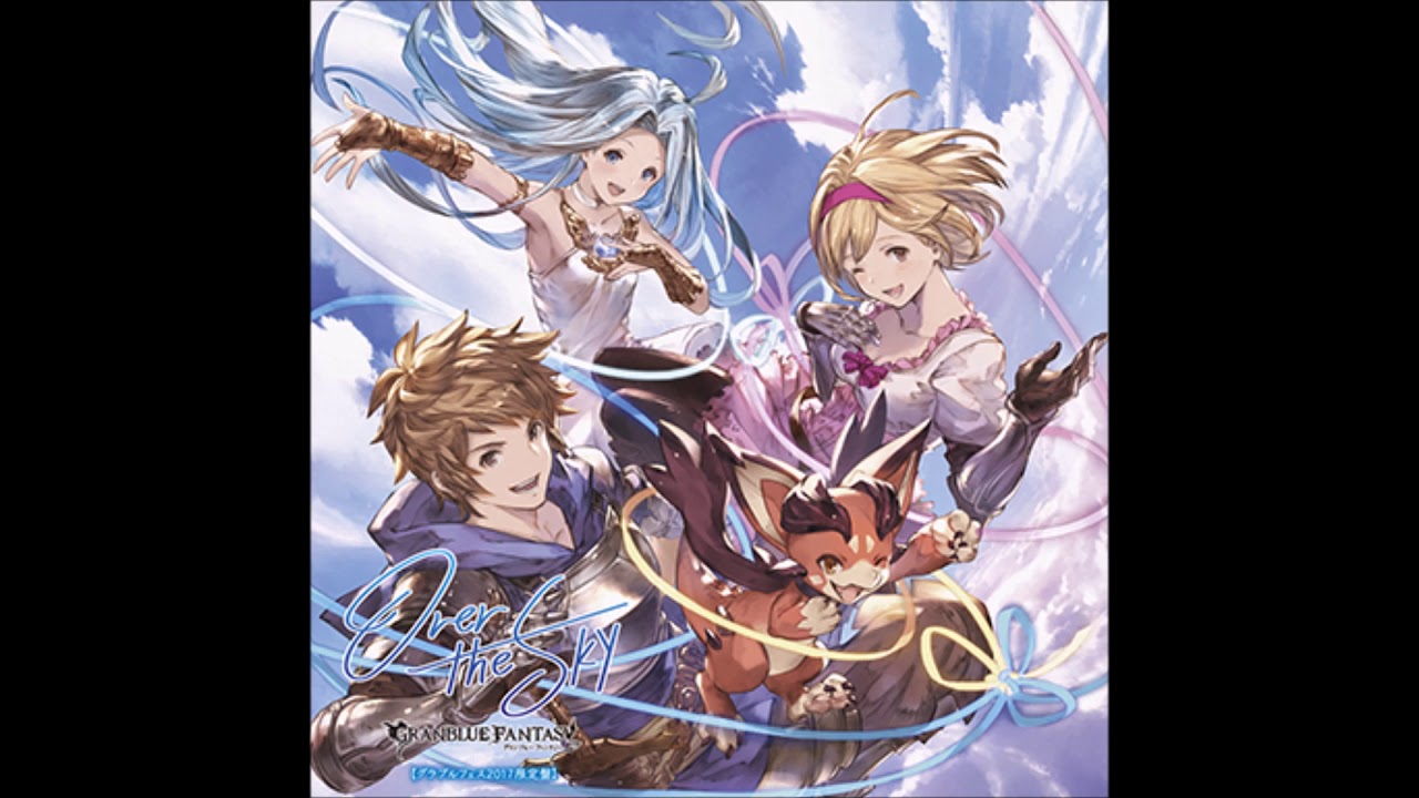 Over The Sky Djeeta Lyria Ver Youtube