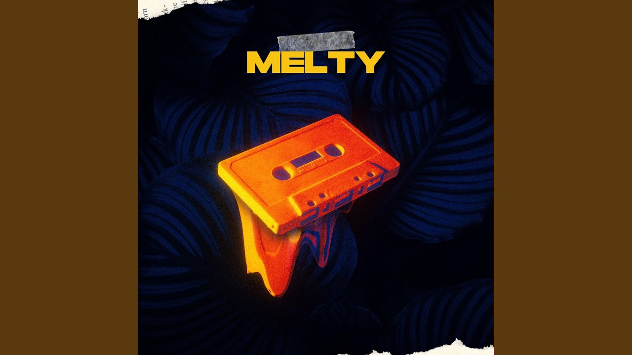 Melty - YouTube