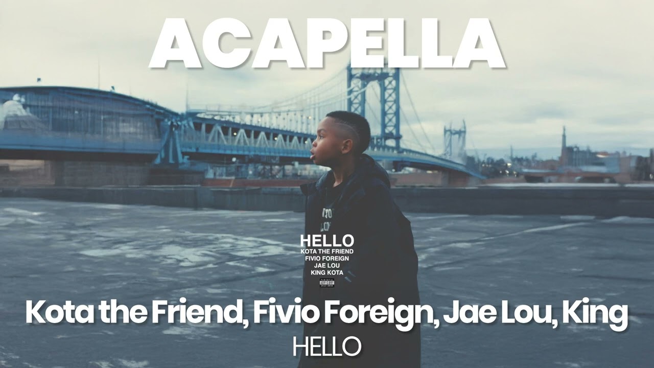 ACAPELLA BEAT : HELLO - Kota the Friend, Fivio Foreign, Jae Lou, King Kota (BPM 150, key C# minor )